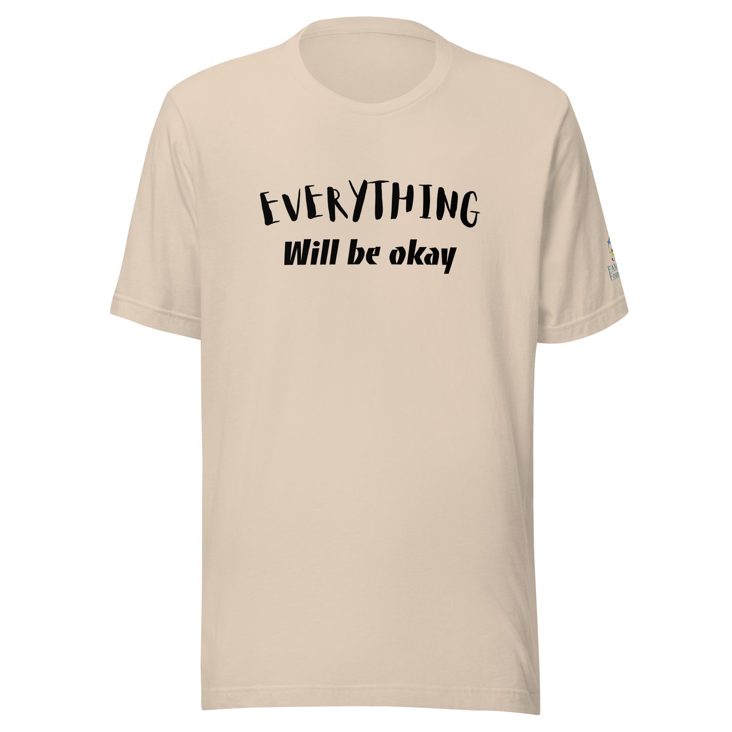 Everything Will Be Okay Unisex t-shirt